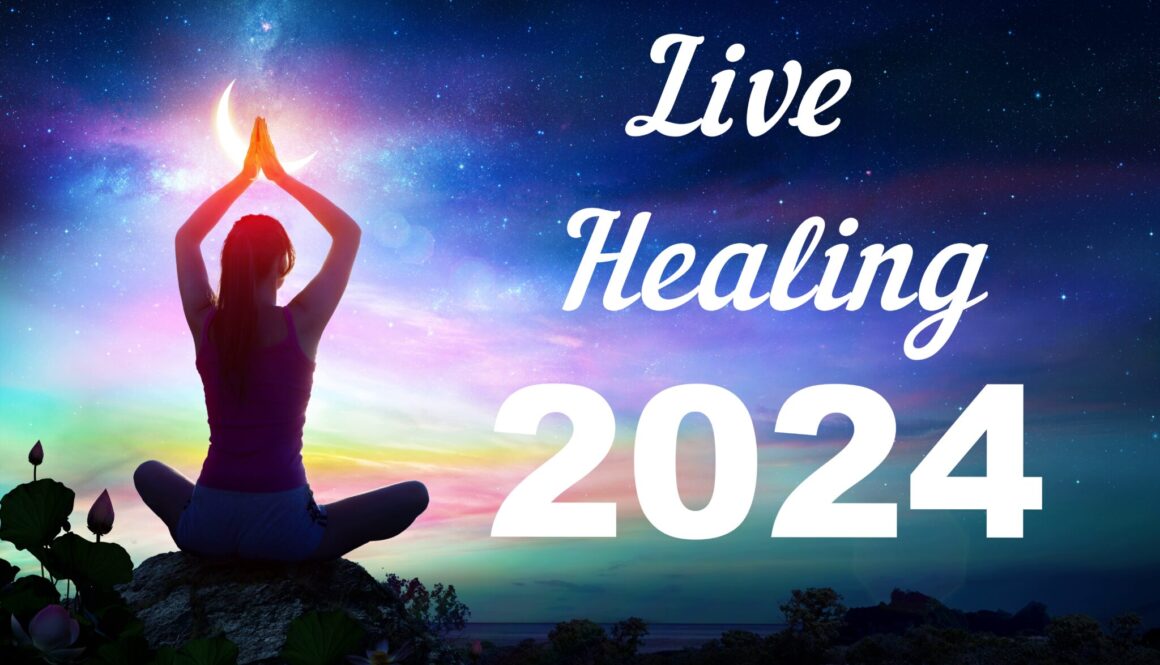 LIVE healing 2024